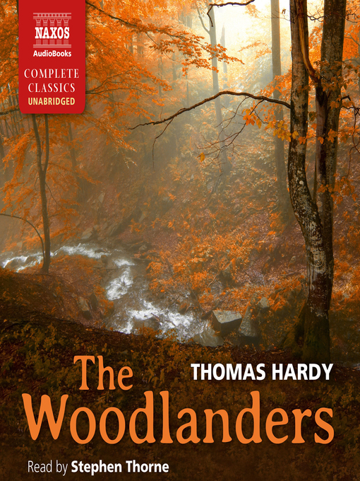 Title details for The Woodlanders by Thomas Hardy - Available